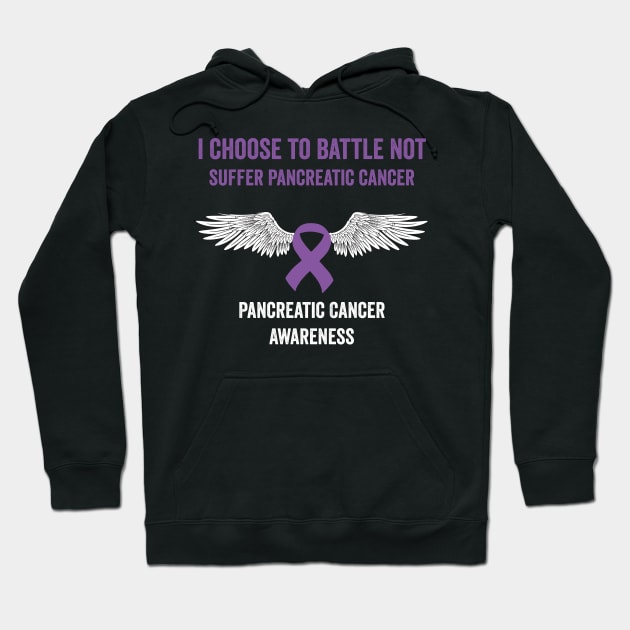 pancreatic cancer awareness - I choose to battle not suffer pancreatic cancer - purple ribbon awareness Hoodie by Merchpasha1